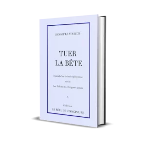 Tuer la bête